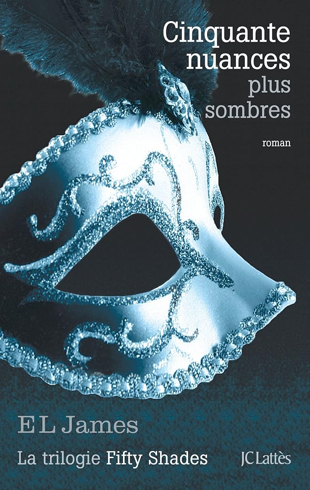 Cinquante nuances plus sombres (Fifty Shades, Tome 2) cover image