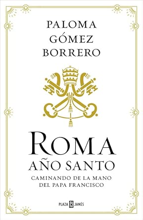 Roma, Año Santo: Caminando de la mano del Papa Francisco (Éxitos) cover image