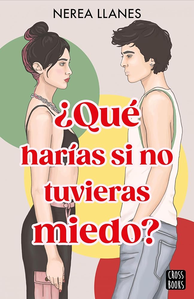 ¿Qué harías si no tuvieras miedo?: 2 (Ficción) cover image