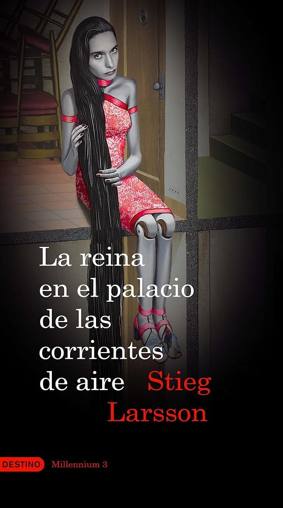La reina en el palacio de las corrientes de aire (Serie Millennium 3) (Áncora & Delfín) cover image