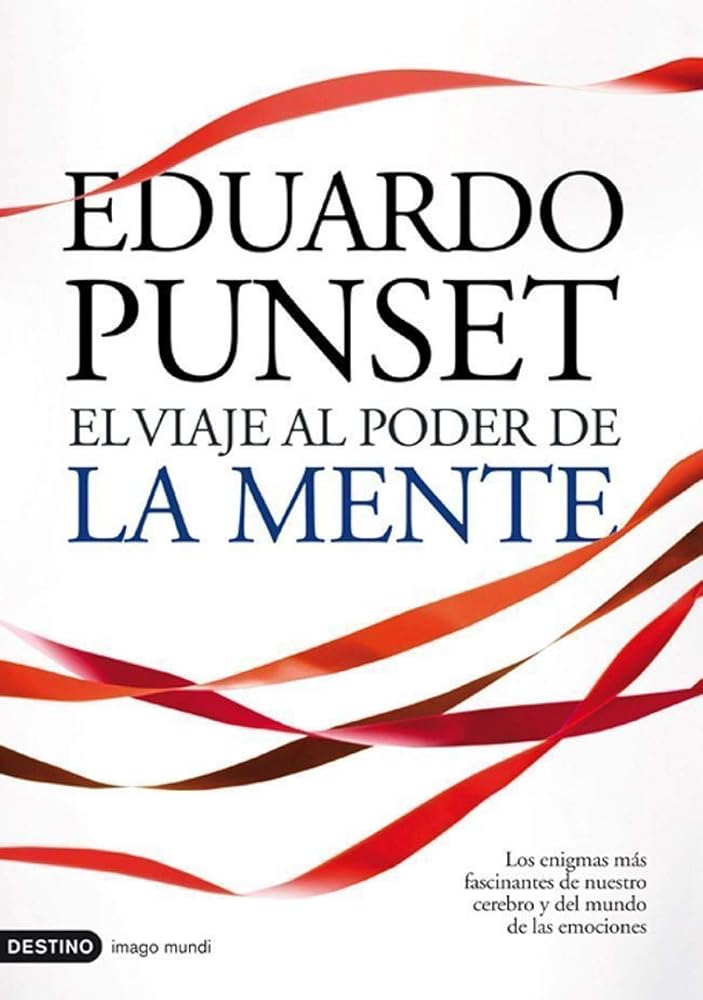 El viaje al poder de la mente: Los enigmas mas fascinantes de nuestro cerebro cover image