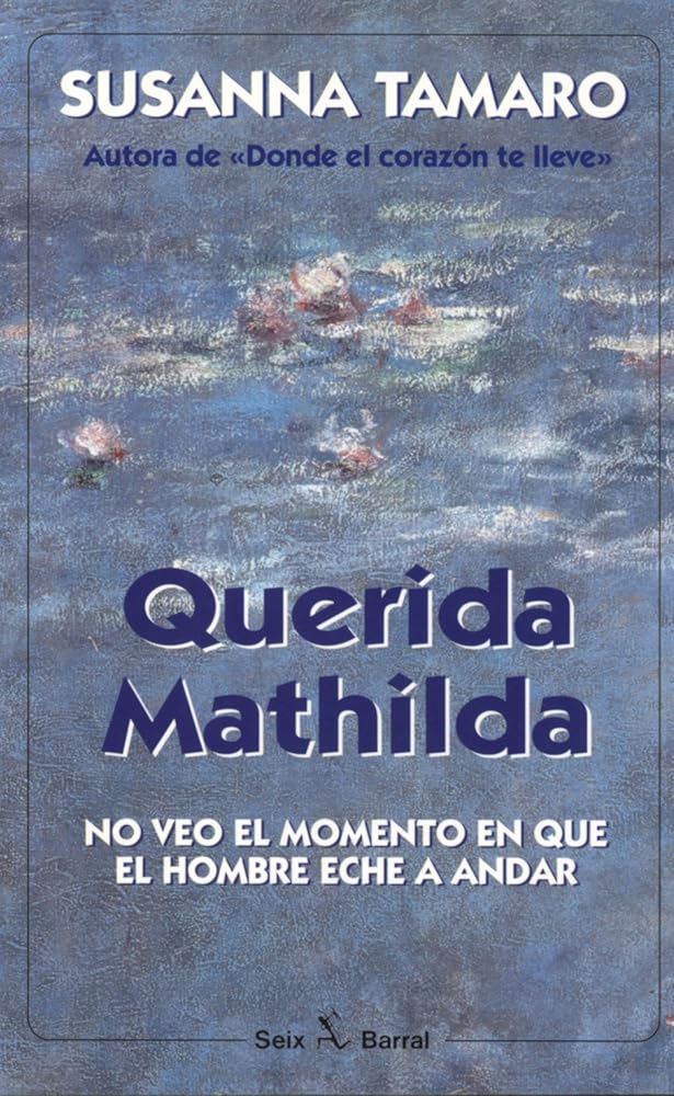 Querida Mathilda (Seix Barral) cover image