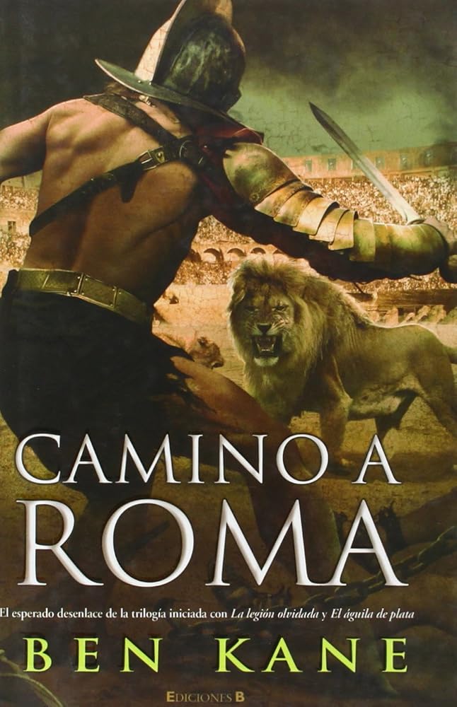 Camino a Roma (La Legión Olvidada 3) cover image