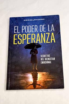 El poder de la esperanza: Secretos del bienestar emocional cover image