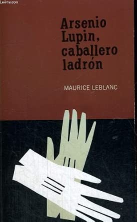 ARSENIO LUPIN, CABALLERO LADRÓN cover image