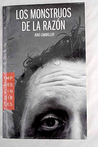 Los monstruos de la razón: viaje por los delirios de utopistas y revolucionarios cover image