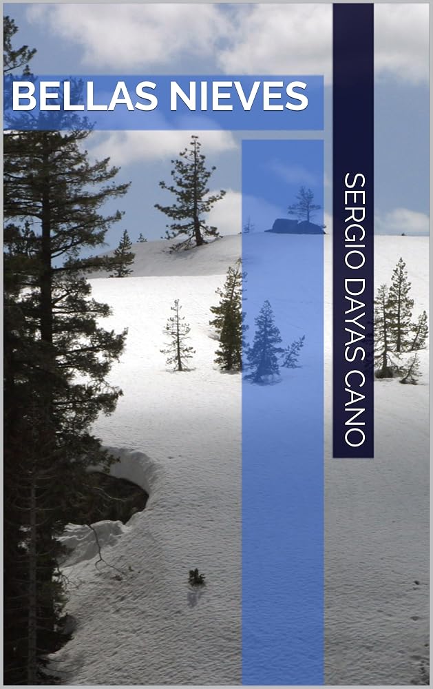 Bellas Nieves (Spanish Edition) cover image