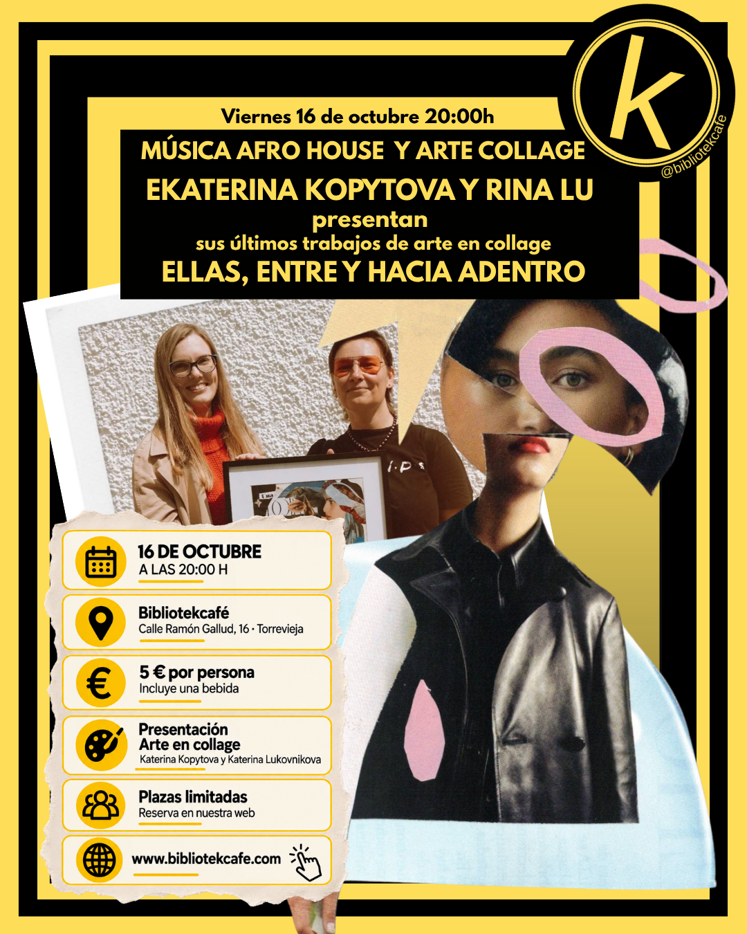 ELLAS, ENTRE Y HACIA ADENTRO. Arte en collage y músic Afro house - Ekaterina Kopytova y Rina Lu